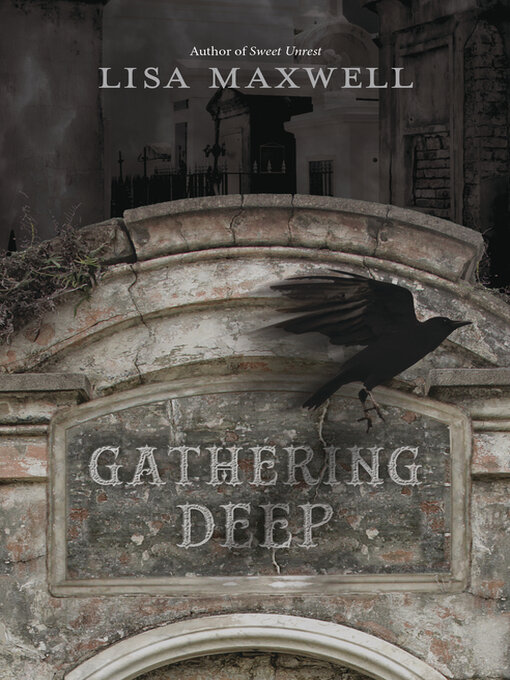 Title details for Gathering Deep by Lisa Maxwell - Available